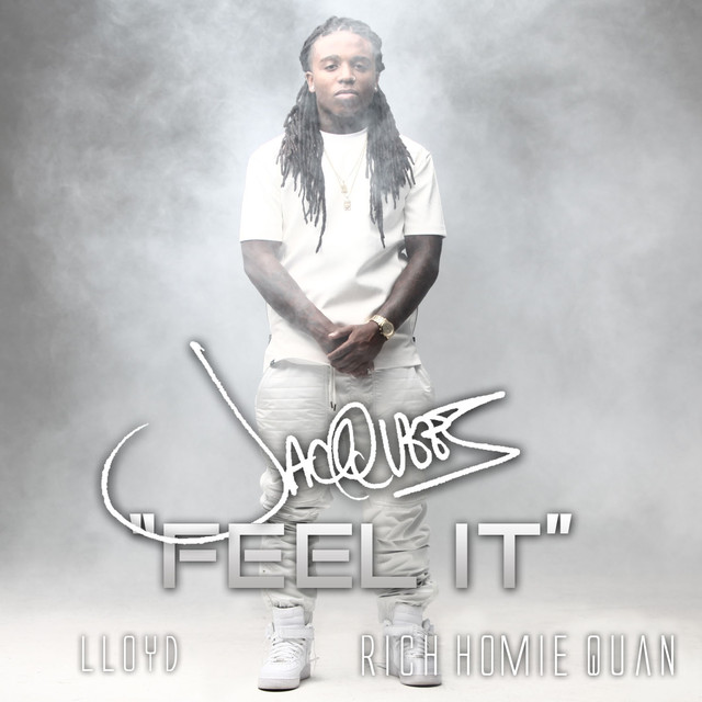 Feel It (feat. Rich Homie Quan & Lloyd) – Single